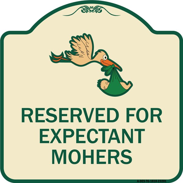 Reserved for Expectant Mothers W/ Stork & Baby Graphic Heavy-Gauge Alum, 18" L, 18" H, TG-1818-23201